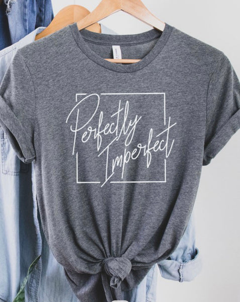 Perfectly Imperfect Tee