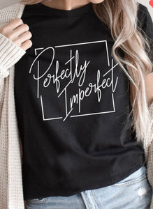 Perfectly Imperfect Tee